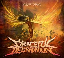 Graceful Degradation : Aurora